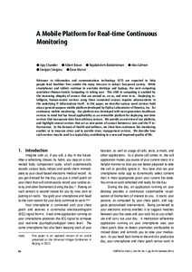 A Mobile Platform for Real-time Continuous Monitoring  Ajay Chander  Albert Braun  Rajalakshmi Balakrishnan  Stergios Stergiou  Dave Marvit