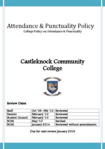 Attendance & Punctuality Policy College Policy on Attendance & Punctuality Castleknock Community College