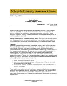 Governance & Policies Effective: August 2008 Student Policy ACADEMIC HONESTY POLICY Approved: April 1, 2008, Faculty Senate
