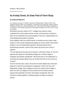 September 1, 2004, Wednesday METROPOLITAN DESK As Anxiety Grows, So Does Field of Terror Study By CLAIRE HOFFMAN (NYT)