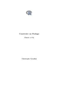 Construire un Package Classic et S4 Christophe Genolini  2