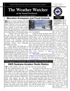 YOUR NATIONAL WEATHER SERVICE SPOKANE QUARTERLY REPORT  V O L X V I, IS SU E 1 M ARC HThe Weather Watcher