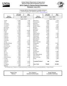 2012 Cattle & Calves Parish Estimates Released: June 2012 Cooperating with The Louisiana Department of Agriculture and Forestry Louisiana Field Office · 5825 Florida Blvd · Baton Rouge, LA[removed][removed]