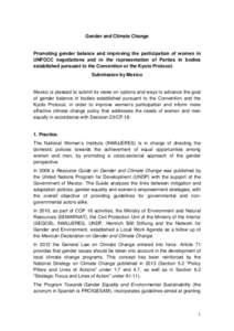 Gender and Climate Change  Promoting gender balance and improving the participation of women in UNFCCC negotiations and in the representation of Parties in bodies established pursuant to the Convention or the Kyoto Proto