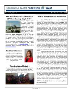 Volume 1, Issue 2  October-December 2013 FBC West Yellowstone, MT to Host CBF West Meeting, May 7-9, 2014