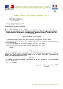 MINISTÈRE DE L’ÉCOLOGIE, DU DÉVELOPPEMENT DURABLE ET DE L’ÉNERGIE MINISTÈRE DU LOGEMENT, DE L’ÉGALITÉ DES TERRITOIRES ET DE LA RURALITÉ Infrastructures, transports et mer MINISTÈRE DE L’ÉCOLOGIE, DU DÉ