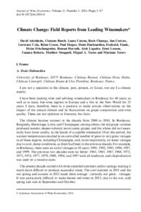 Journal of Wine Economics, Volume 11, Number 1, 2016, Pages 5–47 doi:jweClimate Change: Field Reports from Leading Winemakers* David Adelsheim, Clemens Busch, Laura Catena, Boris Champy, Jan Coetzee, La