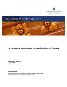 Le commerce international de marchandises du Canada  Publication no[removed]F Le 7 juin[removed]Pascal Tremblay