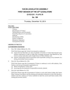 YUKON LEGISLATIVE ASSEMBLY FIRST SESSION OF THE 33RD LEGISLATURE ORDER PAPER No[removed]_____________________________________________________________________________________