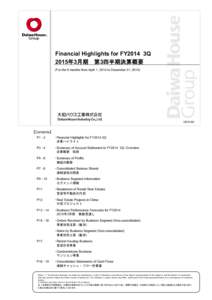 Financial Highlights for FY2014 3Q 2015年3月期　第3四半期決算概要 (For the 9 months from April 1, 2014 to December 31, [removed])