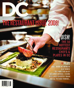 MODERN LUXU RY  ™ THE RESTAURANT ISSUE 2008! THE DISH!