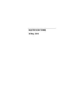 MASTER ECM TERMS 30 May 2016 MASTER ECM TERMS  Legal matters