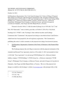 SECURITIES AND EXCHANGE COMMISSION (Release No[removed]; File No. SR-NYSE[removed]October 16, 2014 Self-Regulatory Organizations; New York Stock Exchange LLC; Notice of Filing of Proposed Rule Change in Connection with