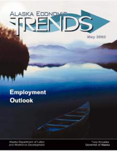 http://www.labor.state.ak.us/research/research.htm  May 2002 Volume 22 Number 5