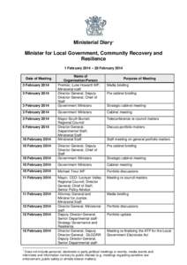 Ministerial Diary1 Minister for Local Government, Community Recovery and Resilience 1 February 2014 – 28 February[removed]February 2014