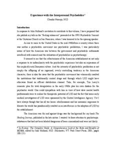 Experience with the Interpersonal Psychedelics* Claudio Naranjo, M.D. Introduction In response to Julie Holland’s invitation to contribute to this volume, I have proposed that she publish my talk on the “feeling enha