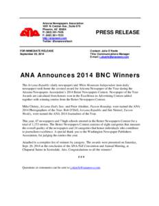 Arizona Newspapers Association 1001 N. Central Ave., Suite 670 Phoenix, AZ[removed]P: ([removed]F: ([removed]http://ananews.com