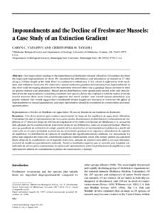 Impoundments and the Decline of Freshwater Mussels: a Case Study of an Extinction Gradient CARYN C. VAUGHN*‡ AND CHRISTOPHER M. TAYLOR† *Oklahoma Biological Survey and Department of Zoology, University of Oklahoma, N