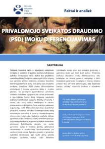 ir orumą.  2 Privalomo sveikatos draudimo (PSD) įmokų diferencijavimas: priemonės analizė