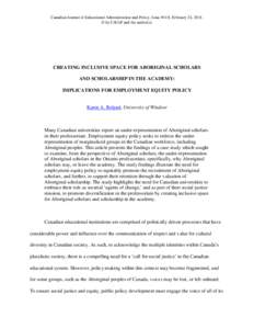 Canadian Journal of Educational Administration and Policy, Issue #118, February 24, 2011. © by CJEAP and the author(s). CREATING INCLUSIVE SPACE FOR ABORIGINAL SCHOLARS AND SCHOLARSHIP IN THE ACADEMY: IMPLICATIONS FOR E