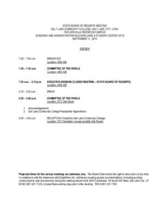 STATE BOARD OF REGENTS MEETING SALT LAKE COMMUNITY COLLEGE, SALT LAKE CITY, UTAH TAYLORSVILLE REDWOOD CAMPUS ACADEMIC AND ADMINISTRATION BUILDING (AAB) & STUDENT CENTER (STC) SEPTEMBER 11, 2014 AGENDA