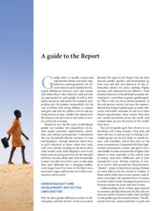 A guide to the Report  G ender refers to socially constructed and learned female and male roles,