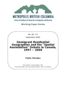 Working Paper Series  No[removed]September[removed]Immigrant Residential