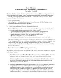 State of Indiana Water Conservation and Efficiency Program Review November 21, 2012 The State of Indiana submits the following Water Conservation and Efficiency Program review to the Regional Body and Compact Council pur