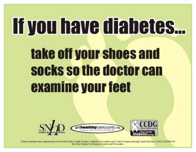 take off your shoes and socks so the doctor can examine your feet gethealthyclarkcounty.org  CCDG