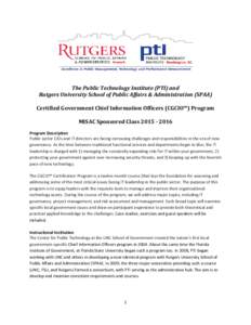 The Public Technology Institute (PTI) and Rutgers University School of Public Affairs & Administration (SPAA) Certified Government Chief Information Officers (CGCIO™) Program MISAC Sponsored Class[removed]Program D