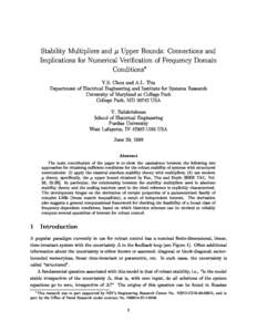 Stability Multipliers and  Upper Bounds: Connections and Implications for Numerical Verication of Frequency Domain Conditions Y.S. Chou and A.L. Tits Department of Electrical Engineering and Institute for Systems Rese