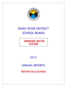RAINY RIVER DISTRICT SCHOOL BOARD DRINKING WATER SYSTEM  2013