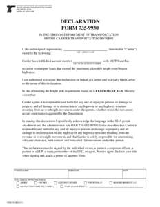 OREGON DEPARTMENT OF TRANSPORTATION MOTOR CARRIER TRANSPORTATION DIVISION 550 CAPITOL ST NE SALEM, OR[removed]DECLARATION