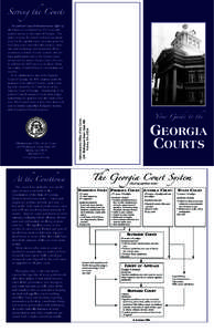 Serving the Courts The Judicial Council/Administrative Office of the Courts was established in 1973 to provide support services to the courts of Georgia. The agency oversees the annual workload assessment study for the s