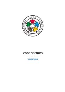 CODE OF ETHICS[removed] International Judo Federation Code of Ethics Of the International Judo Federation