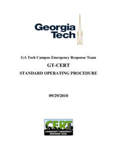 GA Tech Campus Emergency Response Team  GT-CERT STANDARD OPERATING PROCEDURE[removed]