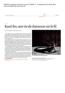 SORTIR, complément culturel du journal LE TEMPS, n° 10, décembre 2014, janvier 2015 Plexus d’Aurélien Bory pour Kaori Ito S  LE TEMPS | DÉCEMBRE 2014