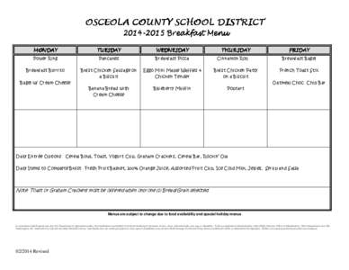 OSCEOLA COUNTY SCHOOL DISTRICT[removed]Breakfast Menu MONDAY TUESDAY