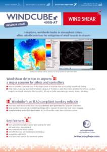WIND SHEAR S AVIATION LIDAR Leosphere, worldwide leader in atmospheric Lidars, offers reliable solutions for mitigation of wind hazards in airports