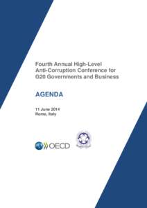 Fourth Annual High-Level Anti-Corruption Conference for G20 Governments and Business AGENDA 11 June 2014