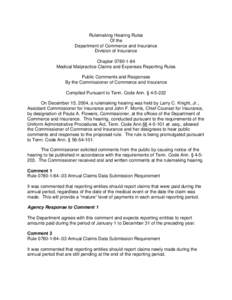 Rulemaking Hearing Rules Of the Department of Commerce and Insurance Division of Insurance Chapter[removed]Medical Malpractice Claims and Expenses Reporting Rules