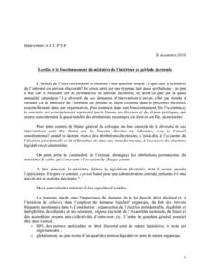 Intervention A.C.C.P.U.F. 18 novembre 2010 Le rôle et le fonctionnement du ministère de l’intérieur en période électorale L’intitulé de l’intervention peut se résumer à une question simple : à quoi sert le