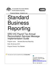Production Release – Suitable for use  Standard Business Reporting SRO VIC Payroll Tax Annual
