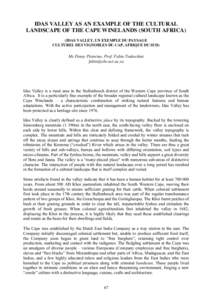 IDAS VALLEY AS AN EXAMPLE OF THE CULTURAL LANDSCAPE OF THE CAPE WINELANDS (SOUTH AFRICA) (IDAS VALLEY, UN EXEMPLE DU PAYSAGE CULTUREL DES VIGNOBLES DU CAP, AFRIQUE DU SUD)  Ms Penny Pistorius, Prof. Fabio Todeschini