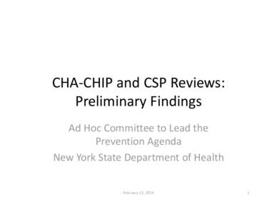 Microsoft PowerPoint - CHA-CHIP and CSP Reviews_all_slides[removed]pptx