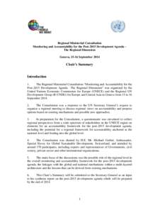 Regional Ministerial Consultation Monitoring and Accountability for the Post-2015 Development Agenda – The Regional Dimension Geneva, 15-16 September[removed]Chair’s Summary