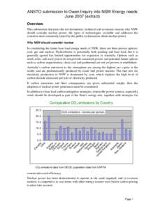 ANSTO submission to Owen Inquiry into NSW Energy needs June[removed]extract) Overview This submission discusses the environmental, technical and economic reasons why NSW should consider nuclear power, the types of technolo