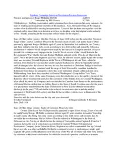 Southern Campaign American Revolution Pension Statements Pension application of Roger McBride S41846 fn20DE Transcribed by Will Graves[removed]Methodology: Spelling, punctuation and/or grammar have been corrected in som