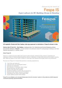 Announcing the launch of  Fespa IS Expert software for RC Buildings Design & Detailing  LH Logismiki, Greece and Ram Caddsys, India sign agreement for distribution of Fespa IS software in India.