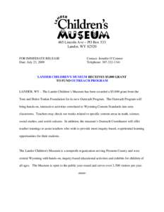 465 Lincoln Ave – PO Box 533 Lander, WY[removed]FOR IMMEDIATE RELEASE Date: July 23, 2009  Contact: Jennifer O’Connor